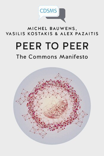 Michel Bauwens, Vasilis Kostakis, Alex Pazaitis - Peer to Peer, Häftad