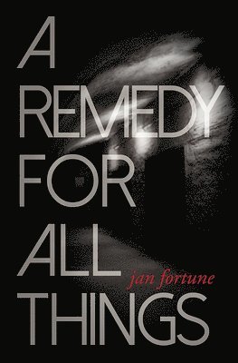 Remedy for All Things