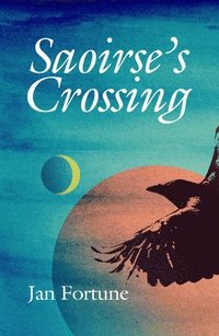 bokomslag Saoirse's Crossing