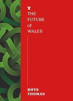 The Future of Wales 1