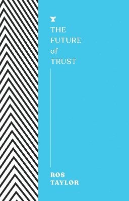 bokomslag Future of Trust