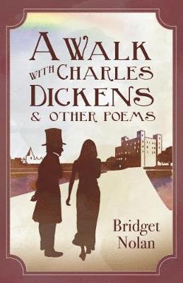 bokomslag Walk with Charles Dickens & Other Poems