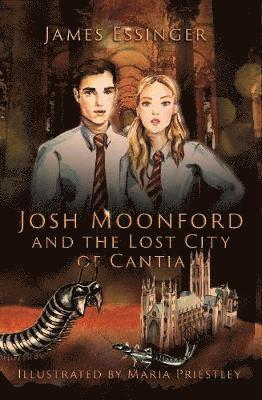Josh Moonford and the Lost City of Cantia