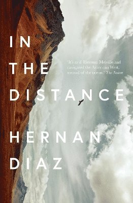 Hernan Diaz - In the Distance, Häftad