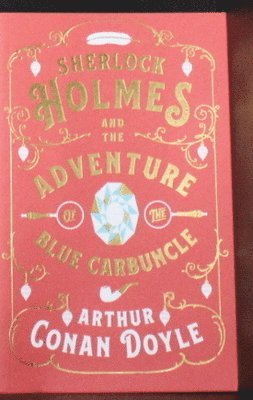 Arthur Conan Doyle - Sherlock Holmes and the Adventure of the Blue Carbuncle, Häftad