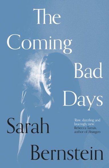 bokomslag The Coming Bad Days