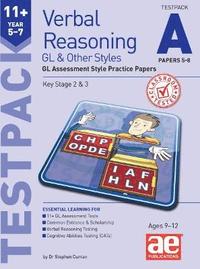 bokomslag 11+ Verbal Reasoning Year 5-7 GL & Other Styles Testpack A Papers 5-8