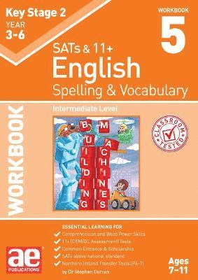 Dr Stephen C Curran, Warren J Vokes, Stephen C Curran, Mark Schofield - KS2 Spelling & Vocabulary Workbook 5, Häftad