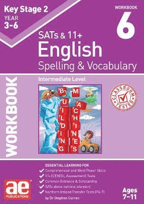 Dr Stephen C Curran, Warren J Vokes, Stephen C Curran, Mark Schofield - KS2 Spelling & Vocabulary Workbook 6, Häftad