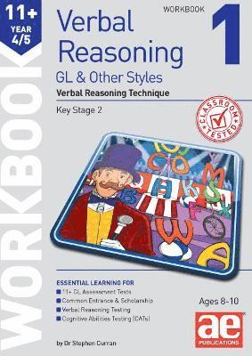 11+ Verbal Reasoning Year 4/5 GL & Other Styles Workbook 1 1
