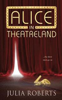 bokomslag Alice in Theatreland