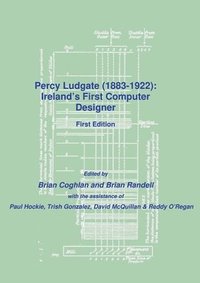 bokomslag Percy Ludgate; Ireland's First Computer Designer