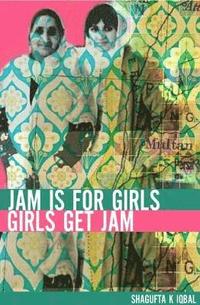 bokomslag Jam is for Girls