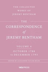 bokomslag Correspondence of Jeremy Bentham, Volume 4