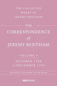 bokomslag The Correspondence of Jeremy Bentham, Volume 4