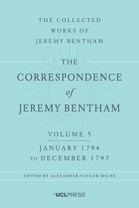 bokomslag The Correspondence of Jeremy Bentham, Volume 5