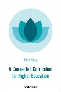 bokomslag Connected Curriculum for Higher Education