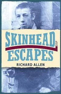 bokomslag Skinhead Escapes