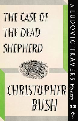 Christopher Bush - Case of the Dead Shepherd, Häftad