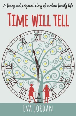 Eva Jordan - Time Will Tell, Häftad