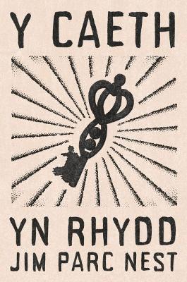 Y Caeth yn Rhydd 1