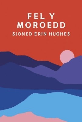bokomslag Fel y Moroedd