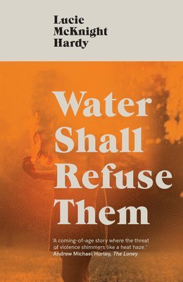 Water Shall Refuse Them 1