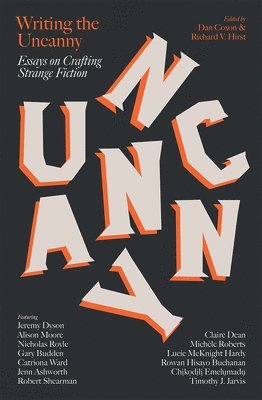 Dan Coxon, Richard V. Hirst - Writing the Uncanny, Häftad