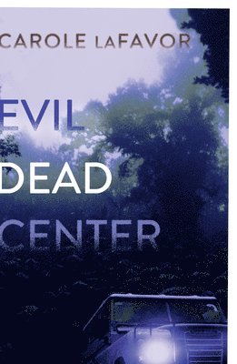 bokomslag Evil Dead Center