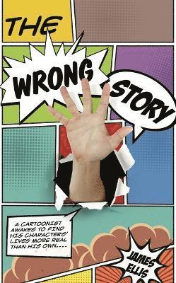 The Wrong Story 1