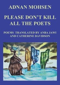 bokomslag Please Don't Kill All The Poets