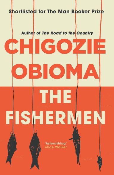 Chigozie Obioma - Fishermen, Häftad