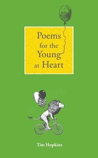 bokomslag Poems for the Young at Heart