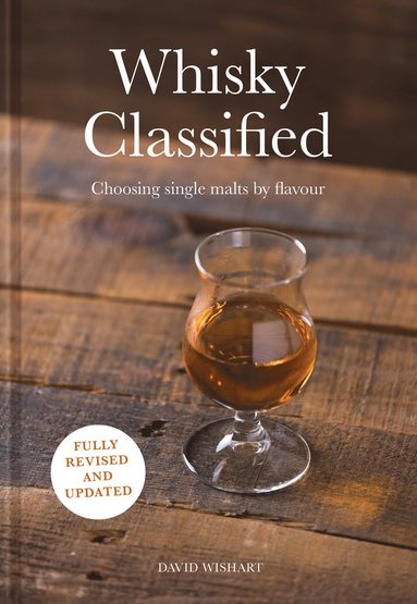 David Wishart - Whisky Classified, Inbunden