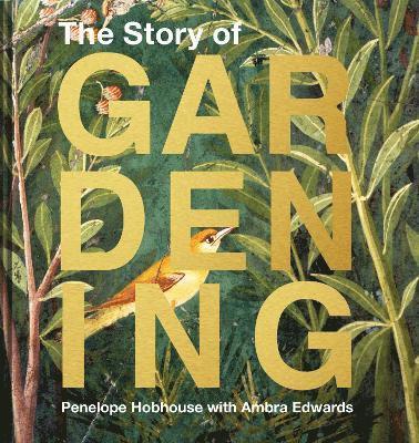 The Story of Gardening 1