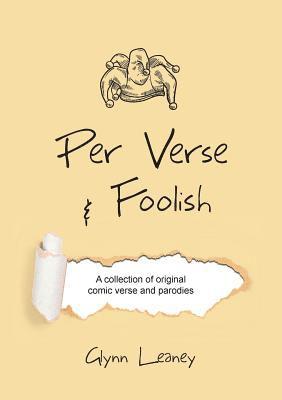 Per Verse and Foolish 1