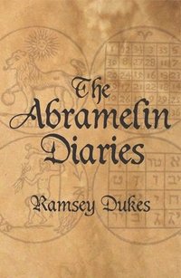 bokomslag The Abramelin Diaries