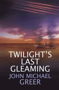 bokomslag Twilight's Last Gleaming