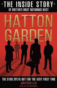 bokomslag Hatton Garden: The Inside Story