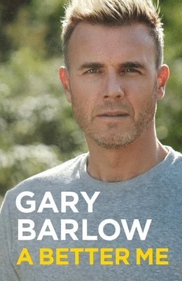 Gary Barlow - Better Me, Häftad