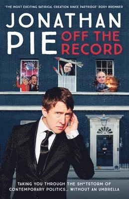JONATHAN PIE OFF THE RECORD
