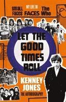 Kenney Jones - Let The Good Times Roll, Häftad