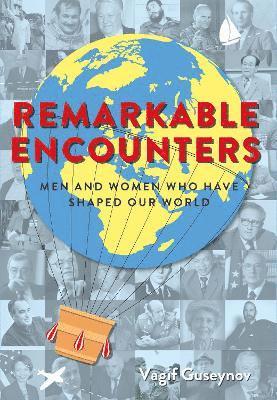 Remarkable Encounters 1