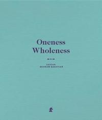 bokomslag Oneness Wholeness