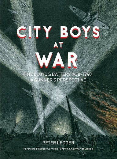 Peter Ledger - City Boys At War, Inbunden
