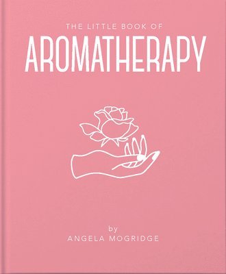The Little Book of Aromatherapy 1