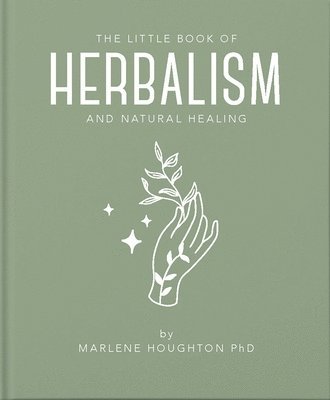 Marlene Houghton - Little Book of Herbalism and Natural Healing, Inbunden