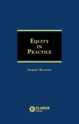Dr Albert Keating - Equity in Practice, Inbunden