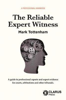 bokomslag The Expert Reliable Witness