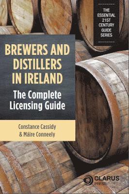 Constance Cassidy, Maire Conneely - Brewers and Distillers in Ireland, Häftad